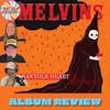 Melvins - Tarantula Heart - Album Review