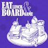 Eat Lunch and Board Game