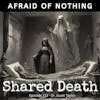 Afraid of Shared Death