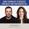 Using Technology to Decrease Food Waste and Your Grocery Bill