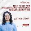 EP131: Tech Tools for Transforming Traditional Business Practices with Justin Benson