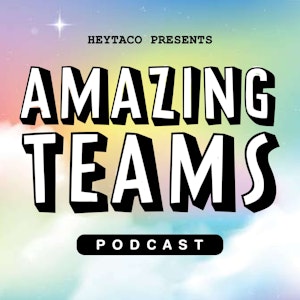 Amazing Teams Podcast