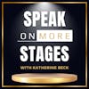 The Speak On More Stages Podcast