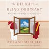 Oldish Book Club: The Delight of Being Ordinary