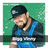 Faith, Music, and Transformation w/ Bigg Vinny