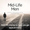 Mid-life Men podcast