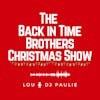 A Back in Time Brothers Christmas 2023