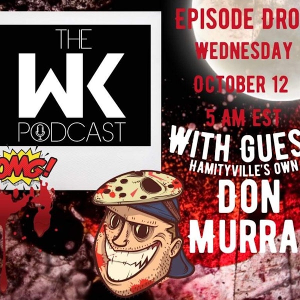 #113 Don Murray (Host of the Hamityville Horror Podcast)