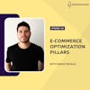 E-commerce Optimization Pillars with Digital Expat Carlos Trujillo