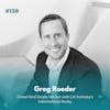 EXPERIENCE 138 | Luxury Real Estate as Income Property with Greg Roeder, Global Real Estate Advisor with LIV Sotheby’s International Realty