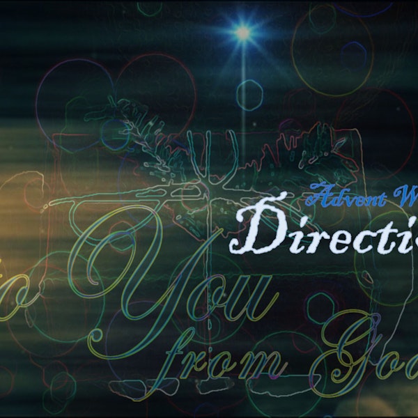 Direction, to You from God