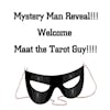 S2 E12 Mystery Man Revealed! Welcome Maat the Tarot Guy!!