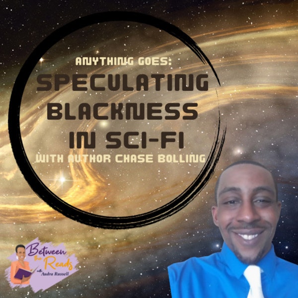 Anything Goes: Speculating Blackness in Sci-Fi