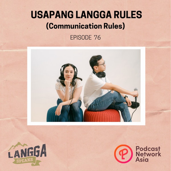 LSP 76: Usapang Langga Rules (Communication Rules)