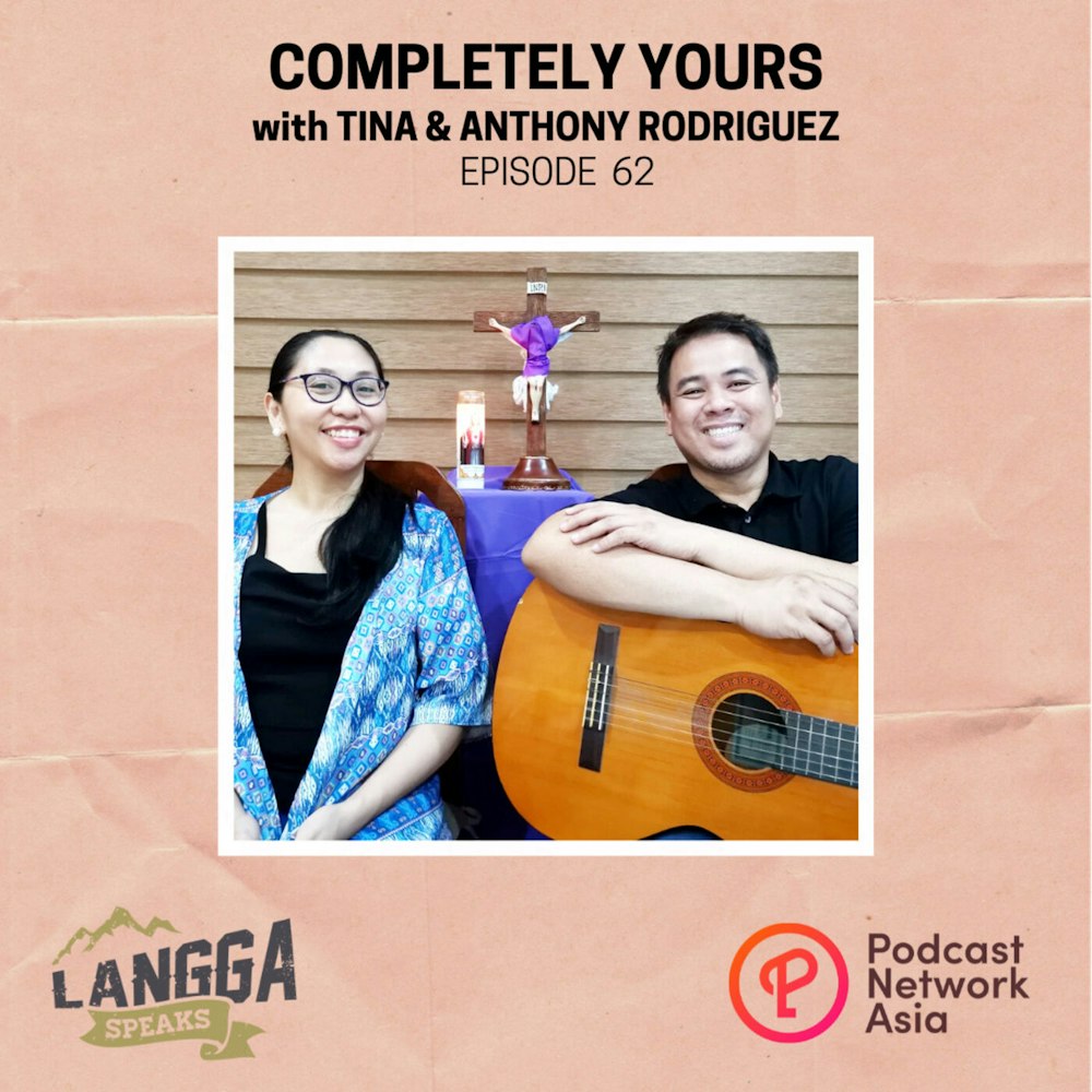 LSP 62: Completely Yours with Tina & Anthony Rodriguez
