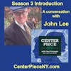 Season Three Introduction: A  Conversation with John Lee.