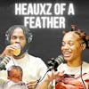 Heauxz Of A Feather