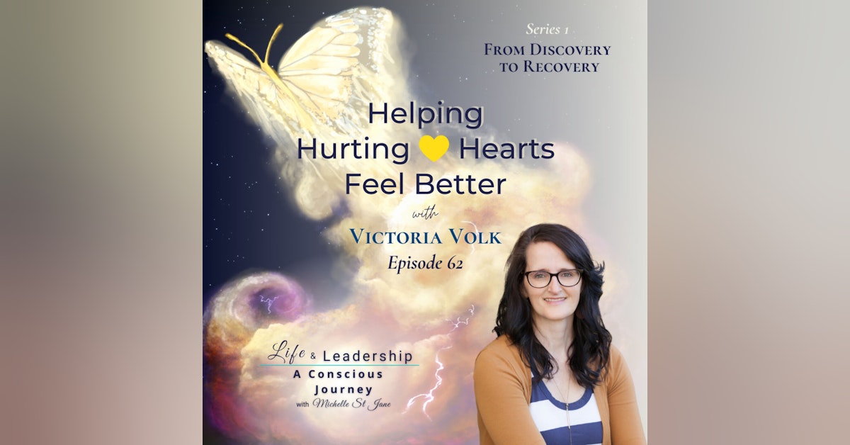 Helping Hurting 💛 Hearts Feel Better | Victoria Volk