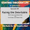 Facing the Inevitable: Getting Distracted vs Staying Distracted