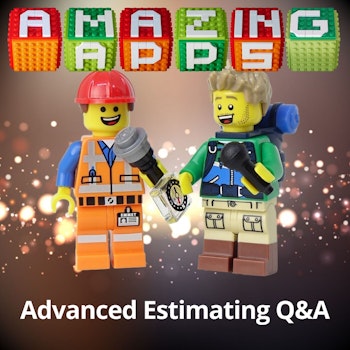Advanced Estimating Q&A