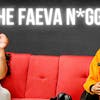The FaEva N*gga