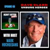 Dave Clark: Unsung Hereos