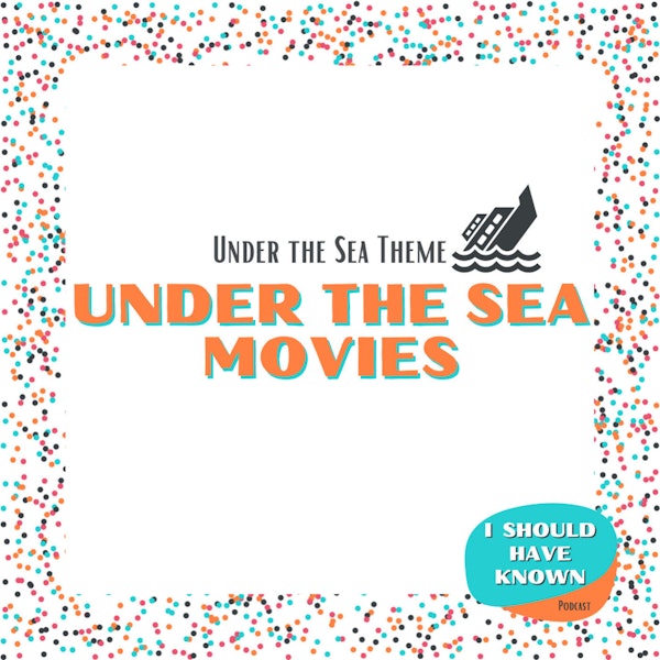 Under the Sea Movies - Under the Sea Theme