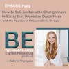 How to Sell Sustainable Change in an Industry that Promotes Quick Fixes with the Founder of FitQueen Emily De Luzy