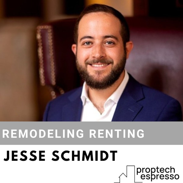 Jesse Schmidt - Remodeling Renting