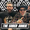 From Rock Bottom to Redemption w/ The Sober Junkie