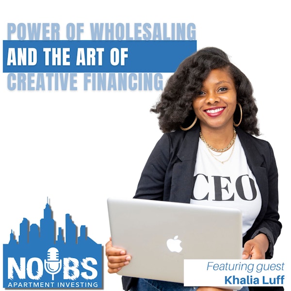 Power of Wholesaling and the art of Creative Financing
