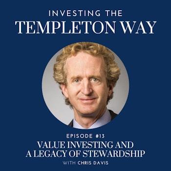 13: Chris Davis: Value Investing and a Legacy of Stewardship