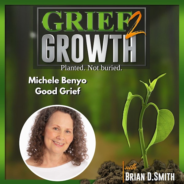 Michele Benyo- She Helps Children Grow From Their Grief