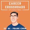 Academic Crossroads with Frank Chen