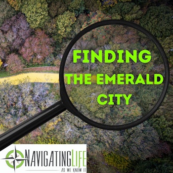 40. Finding The Emerald City