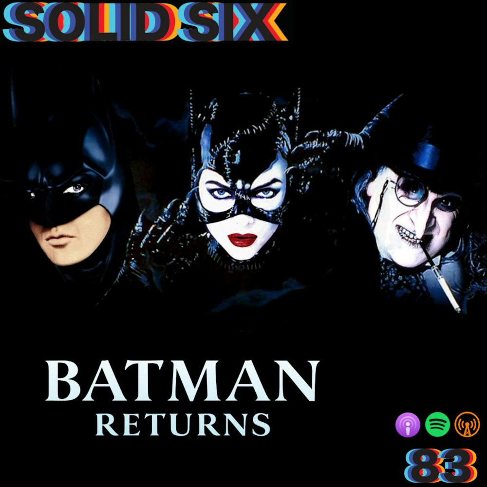 Episode 83: Batman Returns
