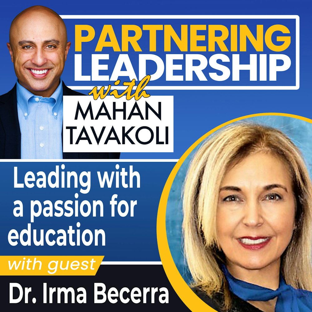 Leading with a passion for education with Dr. Irma Becerra | Greater Washington DC DMV Changemaker