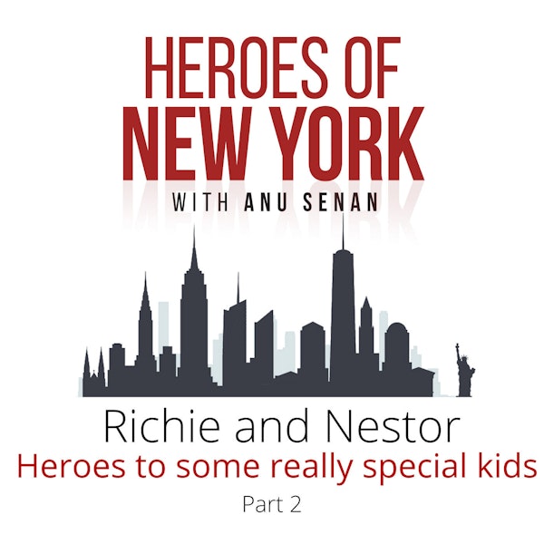 Part 2 - Richie and Nestor - Heroes to some really special kids
