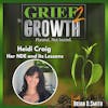 Heidi Craig's Near Death Experience and the Life Lessons She Came Back With- Ep. 32