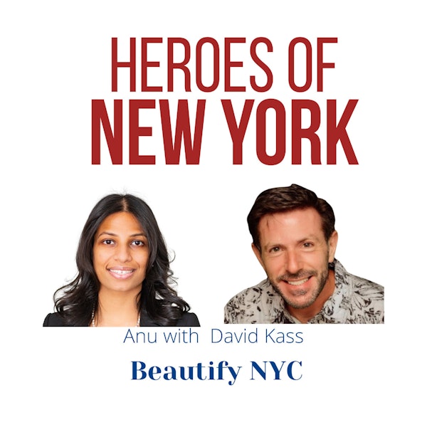 #8 David Kass - Beautifying NYC