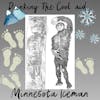 The Minnesota Iceman // 150 // Cryptid // Part 1