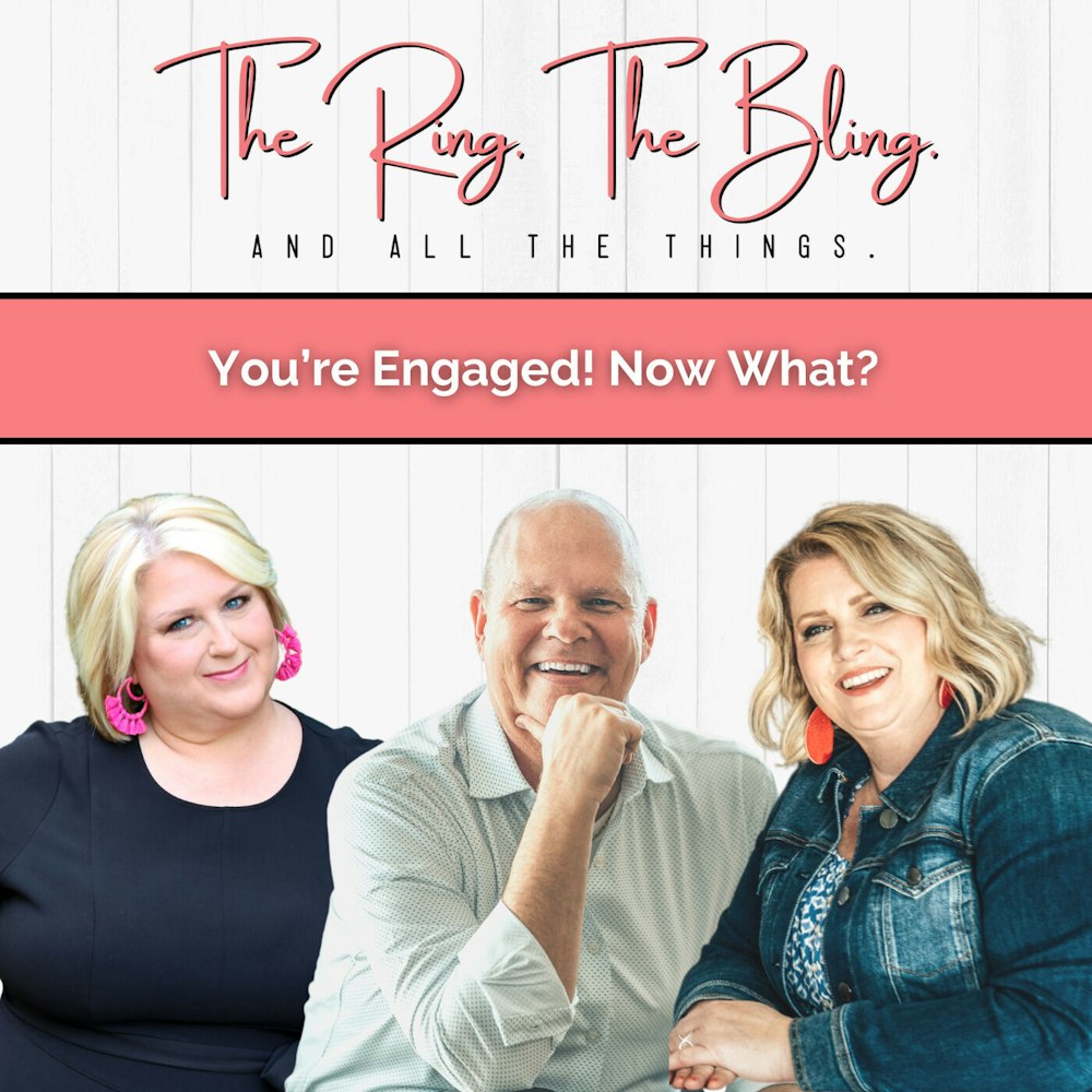 You’re Engaged! Now What?