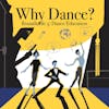 Special: Dance & Education | Why Dance? by J-Cast