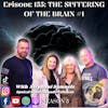 Episode 155: The Suffering of the Brain #1 with Stephanie Samuels and Special Guest Amanda Coleman