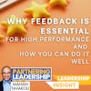 137 Why Feedback is Essential for High Performance and How You Can Do it Well | Mahan Tavakoli Partnering Leadership Insight