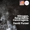 106 - Chemistry of smoke - Nitrogen, retardants and cancirogens with David Purser