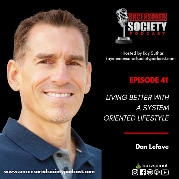 USP: 041 | Living Better with a System-Oriented Lifestyle