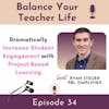 Dramatically Increase Student Engagement with Project Based Learning with Ryan Steuer of PBL Simplified