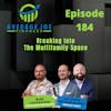 184. Breaking Into the Multifamily Space with Nic Cooper and Andrew Jarrett