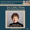 How to Best Build a Winning Book Marketing Strategy - BM380